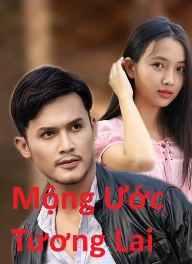 Mộng Ước Tương Lai Mộng Ước Tương Lai