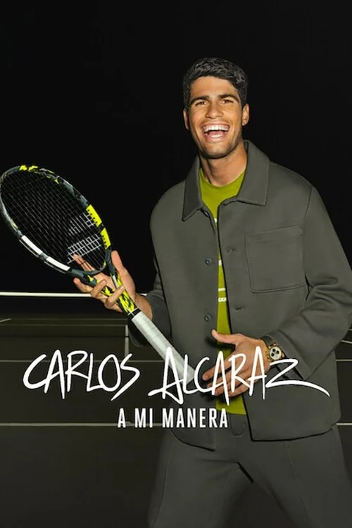 Carlos Alcaraz: Cách Của Tôi Carlos Alcaraz: Cách Của Tôi