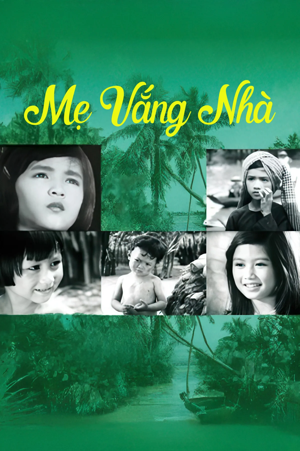 Mẹ Vắng Nhà Mẹ Vắng Nhà
